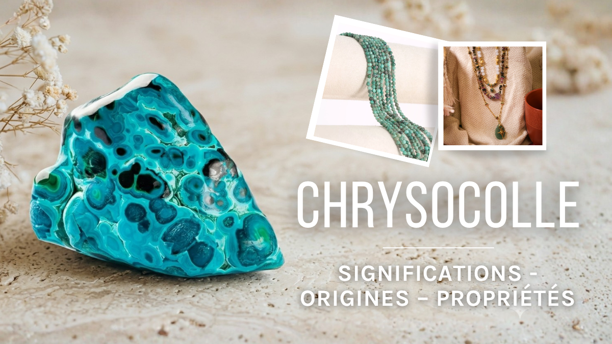 La Chrysocolle : origine, signification, vertus La Chrysocolle : origine, signification, vertus
