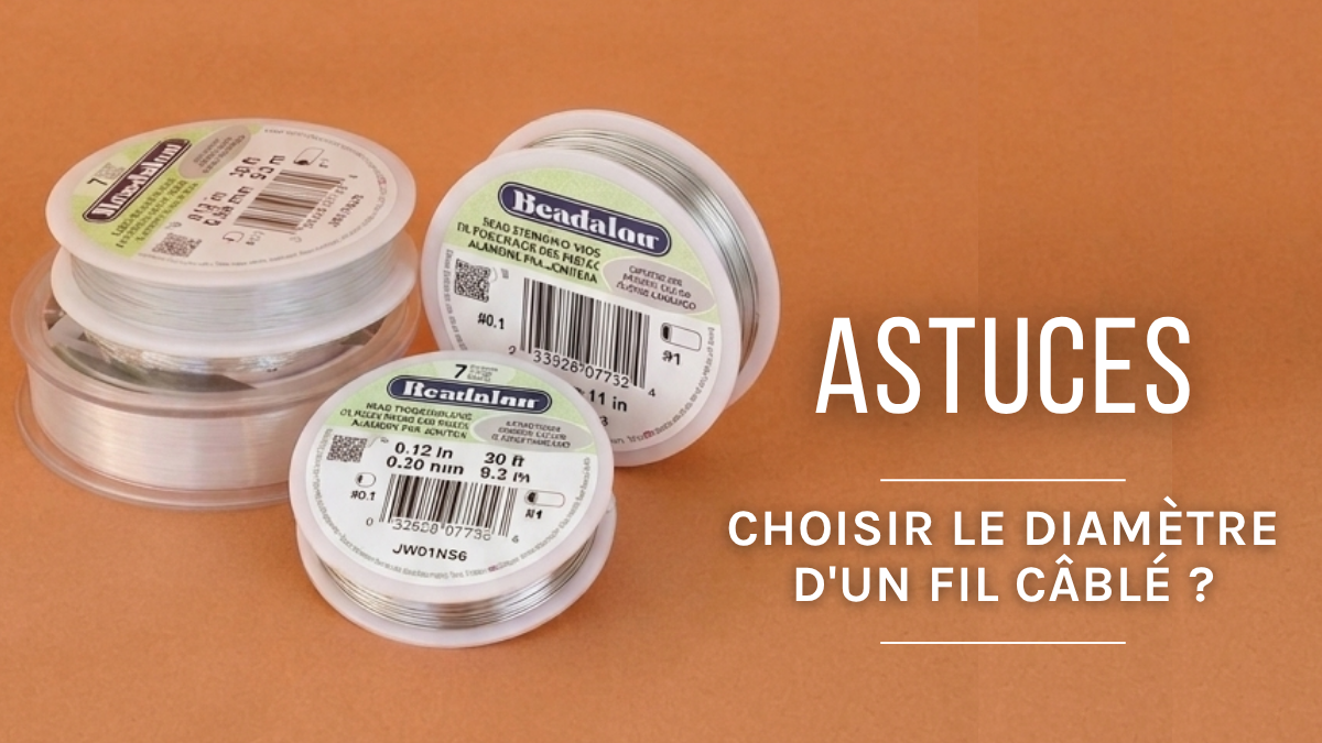 Comment choisir le diamètre d'un fil câblé ? Comment choisir le diamètre d'un fil câblé ?