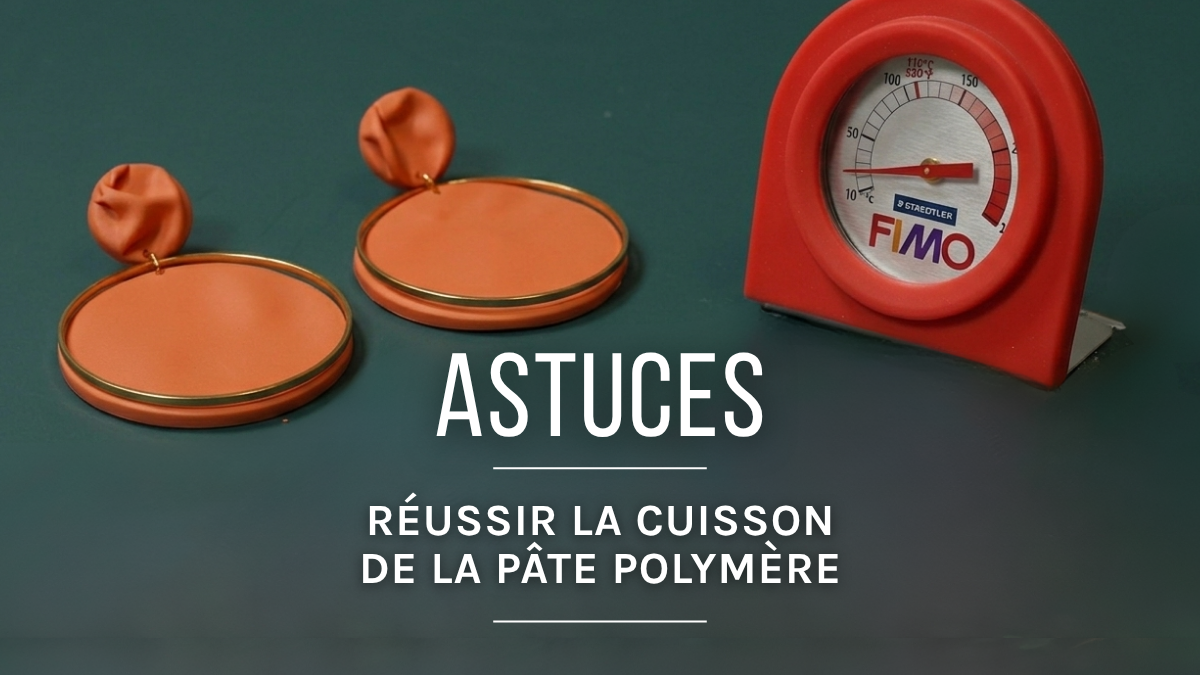 Comment s'assurer d'une bonne cuisson de pâte polymère ? Comment s'assurer d'une bonne cuisson de pâte polymère ?