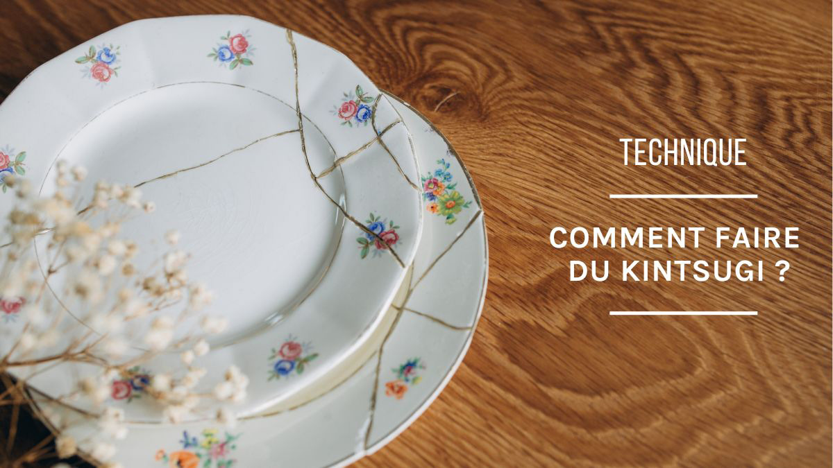 La technique Kintsugi : reparer et sublimer les objets cassés La technique Kintsugi : reparer et sublimer les objets cassés