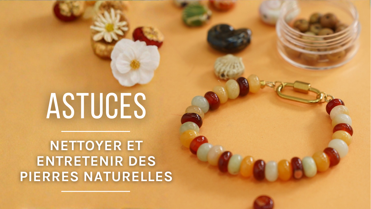 Nettoyer et entretenir des bijoux en pierres naturelles Nettoyer et entretenir des bijoux en pierres naturelles